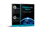 Announcing Torah && Tech; The Book.