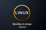 DevOps in Linux — Systemd Timer