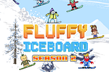 Fluffy Iceboard Mobile Game Season 2  — You can’t beat my community or can you?