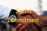 Sprint Commitment