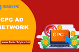 How to Choose the Right CPC Ad Network