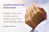 Supplication for Weak Faith