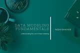 Data Modeling Fundamentals