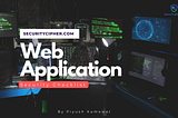 Advanced Web Application Security Checklist