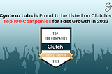 Cyntexa Labs is Proud to be Listed on Clutch’s Top 100 Companies