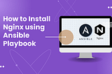 How to Install Nginx using Ansible Playbook