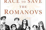 Download In <PDF The Race to Save the Romanovs: The Truth Behind the Secret Plans to Rescue the…