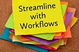 Building Out Your Workflows for Profitability