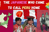 The Story of the Japanese Peruvians