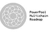PowerPool多链Roadmap