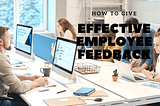 How to Give Employee Feedback