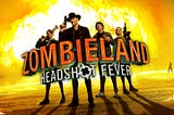 ‘ZOMBIELAND VR: HEADSHOT FEVER’ GIVES IT BOTH BARRELS THIS SPRING