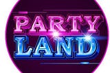 PARTY LAND’s goal is to be anonymous