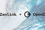 Partnership between Zenlink & OpenOcean