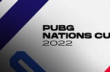 Report: PUBG Nations Cup 2022 disappointing crowdfu