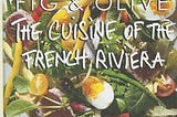 [PDF] Download Fig & Olive: Cuisine of the French Riviera KINDLE_Book by :Laurent Halasz