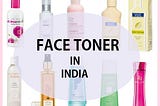 10 Best Face Toners Available In India 2020