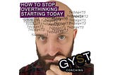 How to stop overthinking and overanalysing, starting today | Techniques for reducing anxiety