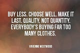 Why you are not buying clothes (and should be)