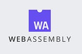 WebAssembly: Unleashing the Power of High-Performance Web Applications