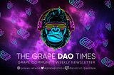 The Grape DAO Times