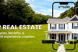 AR Real Estate: Examples, Benefits, & WebAR Experience Creation