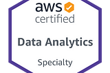 Learnings from the AWS Data Analytics Speciality