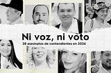 Ni voz ni voto: 38 asesinatos de contendientes electorales en 2024