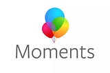 Facebook大陆上线照片分享应用“Moments”