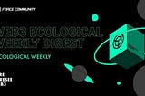 Force Infinite | Web3 Ecological Weekly Digest 63