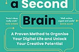 Top Quotes: “Building a Second Brain: A Proven Method to Organize Your Digital Life and Unlock Your…