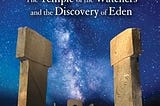 Göbekli Tepe: Genesis Of The Gods -Andrew Collins