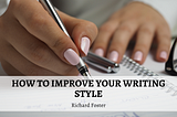 How to Improve your Writing Style