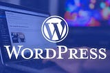 Why WordPress ?