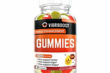 Vibrboost Male Enhancement Gummies for Ultimate Vitality