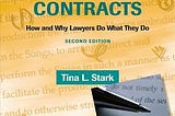 PDF Drafting Contracts: How and Why Lawyers Do What They Do By Tina L. Stark