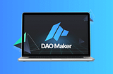 DAO Maker — Incubator de startup-uri cripto pentru publicul larg