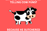 Cow Puns