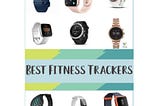 What is the best fitness tracker to buy- medium range level?