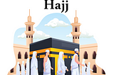 Virtues of Hajj (Pilgrimage)