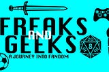 Freaks and Geeks: A Journey into Fandom