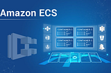 Learn How To Run Docker In Production Using Amazon ECS