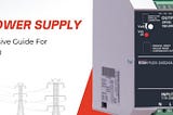 A Comprehensive Guide For Understanding The SMPS Power Supply