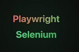 AI for Playwright and Selenium