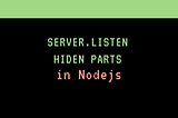 Hidden parts of server.listen in Node.js - stream/buffer