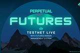 Horizon Futures Testnet V2 Now Live!