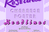 Rejectress Submission: Chereese Foster