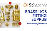 Top 5 Qualities Every Reliable Brass Hose Fittings Supplier Should Have