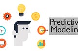Predictive Modeling and Their Uses