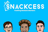 A talk with Snackcess: healthy lockdown snacking